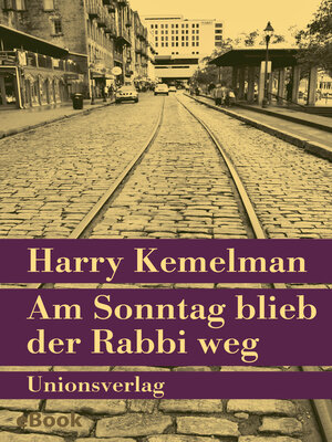 cover image of Am Sonntag blieb der Rabbi weg